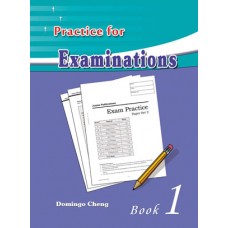 Practice for Examinations – Book 1