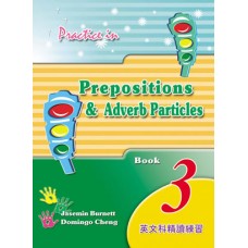 Practice in Prep. and Adv. Particles Book 3