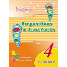 Practice in Prep. and Adv. Particles Book 4