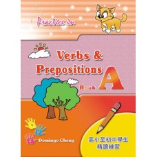 Practice in Verbs & Prepositions – Book A