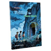 Practice in Writing for Primary Schools Book 4 Practice in Writing for Primary Schools Book 4